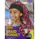 Kids satin Braid Bonnet